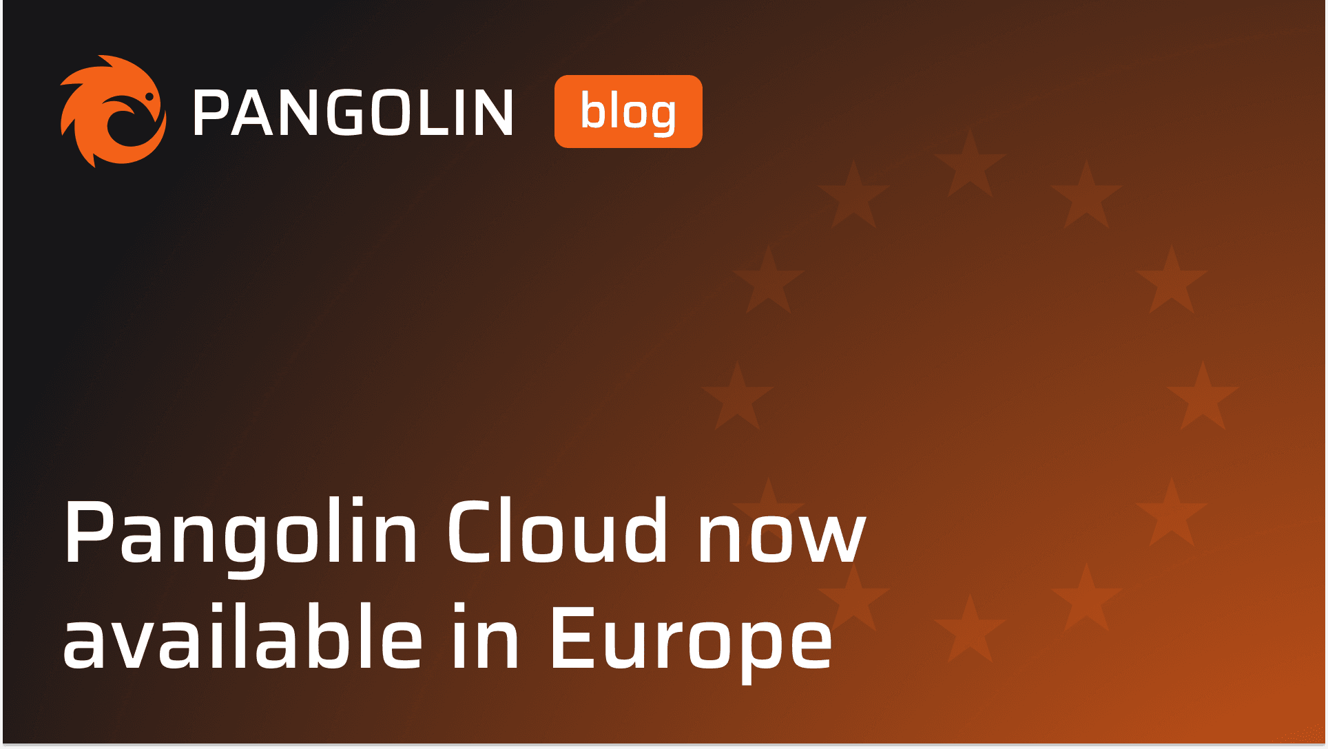 Cover Image for Pangolin Cloud Now Available in Europe